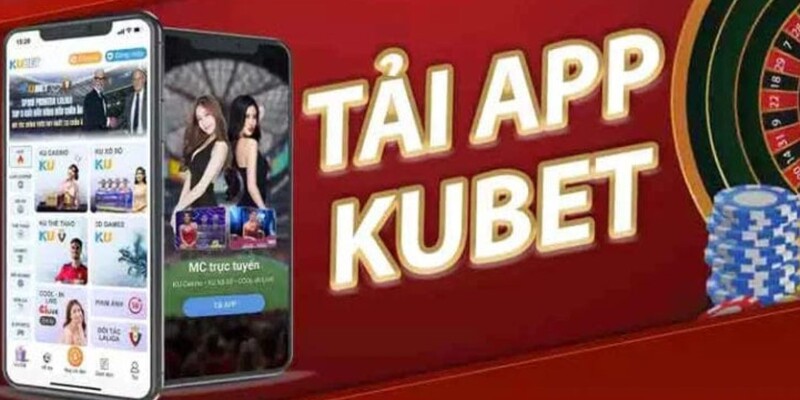 Lợi ích người chơi nhận được khi tải app Kubet